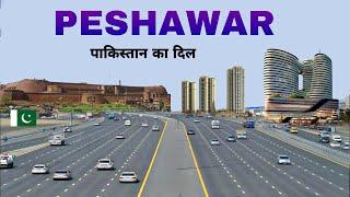 Peshawar city  Capital of Khyber Pakhtunkhwa  pakistan  ये है पेशावर शहर 