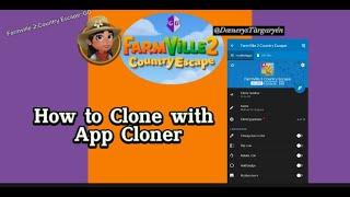 App Cloner  Cloning  Farmville 2 Country Escape