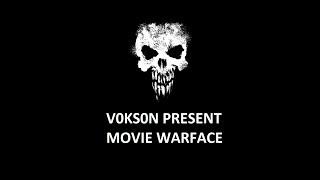 V0KS0N PRESENT MOVIE WARFACE