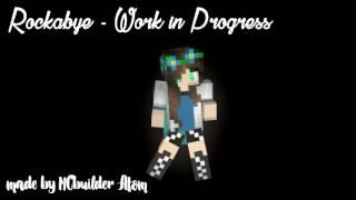 rockabye - work in progress MInecraft animation WIP