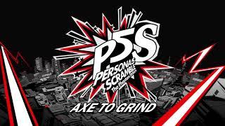 Axe to Grind - Persona 5 Scramble The Phantom Strikers