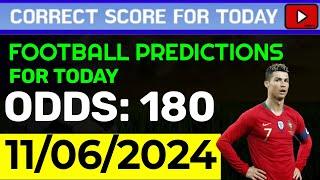 TODAY CORRECT SCORE PREDICTIONS 11062024FOOTBALL PREDICTIONS TODAYSOCCER BETTING TIPSSURE WIN.