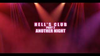 HELLS CLUB 2  ANOTHER NIGHT  OFFICIAL  AMDSFILMS NARRATIVE MOVIE MASHUP 2