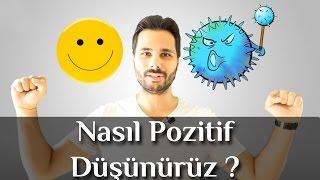 Kişisel Gelişimde Pozitif Düşünce Gücünü Nasıl Geliştiririz ?