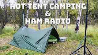 HAM RADIO HOT TENT CAMPING
