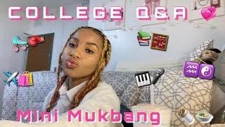 COLLEGE Q&A  FRESHMAN YEAR      MINI MUKBANG