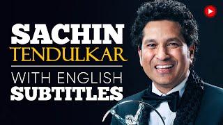 ENGLISH SPEECH  SACHIN TENDULKAR Be the Best English Subtitles