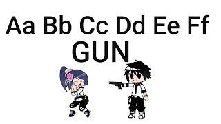 Aa Bb Cc Dd Ee Ff GUNmeme