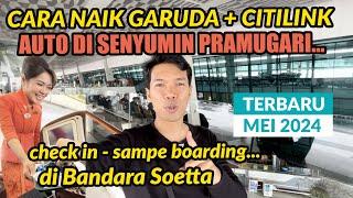 CARA NAIK pesawat GARUDA dan CITILINK di Bandara Soekarno-Hatta Terminal 3 TERBARU 