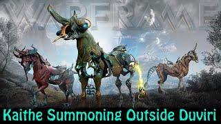 Warframe - Kaithe Summoning Outside Duviri