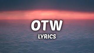 Khalid - OTW Lyrics ft. 6LACK Ty Dolla $ign