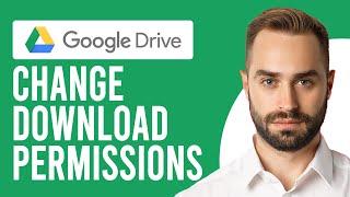 How to Change Download Permissions on Google Drive Disable Download Option on Shared Files