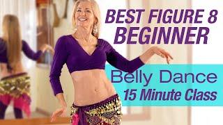 Best BEGINNER FIGURE 8 - How to Belly Dance 15 Minute Class