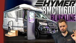 Was bietet die BLACKLINE...?   Hymer B-Klasse ModernComfort T 600 Blackline  Caravan Salon 2024