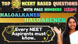 TOP 20 NCERT Based Questions From Haloalkanes and Haloarenes with Page Numbers Part 1 komali mam