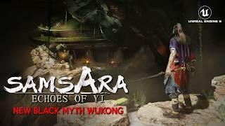 ECHOES OF YI SAMSARA Exclusive Gameplay Demo  New Souls like BLACK MYTH WUKONG in Unreal Engine 5