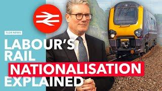 Will Rail Nationalisation Work?