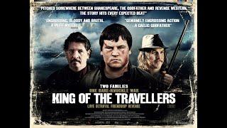 KING OF THE TRAVELLERS FULL MOVIE Bare knuckle boxing sulky racing