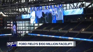 Ford Fields $100 million facelift