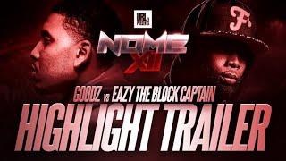 GOODZ VS EAZY THE BLOCK CAPTAIN HIGHLIGHT TRAILER