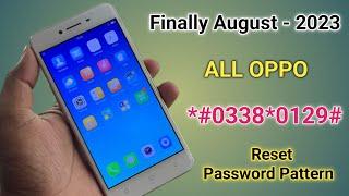 New Security 2023- All Oppo Reset Password How to fix forgot lockscreen Password Any Oppo Phone