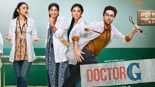 Doctor G 2022 Full Movie HD  Bollywood Movies