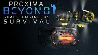 Prepping for Departure  Proxima Beyond Ep.20 - Space Engineers