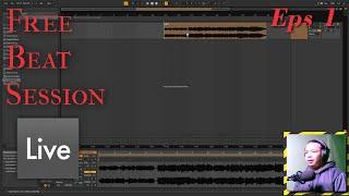 FREE BEATs SESSION USING ABLETON LIVE 10. Eps 1  How To Make Beat in Ableton Live 10