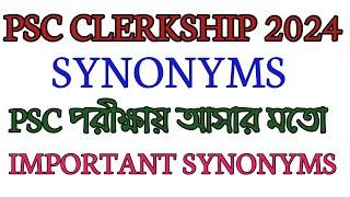 IMPORTANT SYNONYMS FOR CLERKSHIP 2024SYNONYMS-2CLERKSHIP 2024WBCSPSCCGLCHSLAUDITJUDICIALWBP