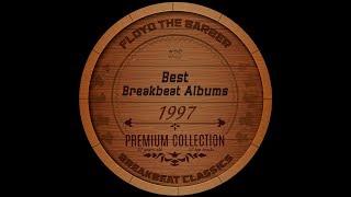 Best Old School Breakbeat Albums 1997 PART 1 Big Beat mix