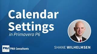 Calendar Settings in Primavera P6