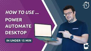 How To Use Power Automate Desktop