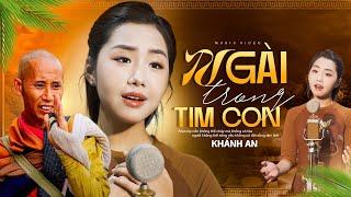 Hát Về Thầy Minh Tuệ Đầy Cảm Xúc  Ngài Trong Tim Con  Khánh An  Sáng tác Quang Mẫn