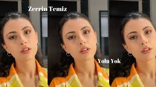 Zerrin Temiz & Serhat Durmus  Yolu Yok