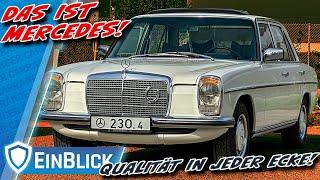 BESTES AUTO seiner Zeit Mercedes 230.48 W115 - Der Strich 8 bringt ALLE Tugenden mit