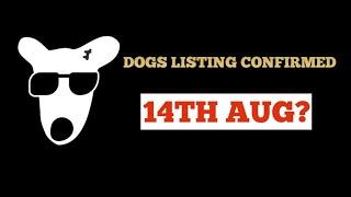 Confirmed DOGS Token Listing