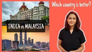 INDIA vs MALAYSIA  Country Comparison 