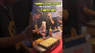 TAKOYAKI Streetfoods in Iligan City Night Market #shorts #takoyaki #streetfood #nightmarket