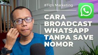 Cara BROADCAST di WHATSAPP Tanpa Save Nomor Menggunakan Wa Web Plus