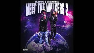 Lil Double 0 ft. Nardo Wick - Meet the Walkers 2 Official Audio