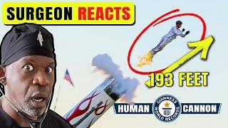 How Far Can You Blast A Human Being From A Cannon?  Surgeon Reacts to The “Riskiest” World Records