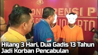 Hilang 3 Hari Dua Gadis 13 Tahun di Mojokerto Jadi Korban Pencabulan