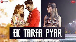 Ek Tarfa Pyar - Aamir Somya Doll  Srishti Bhandari  Sanjeev - Ajay  Zee Music Originals