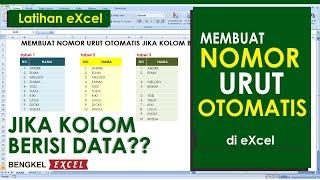 Cara Membuat Nomor Urut Otomatis Jika Kolom Lain Berisi Data di Ms Excel  Bengkel Excel