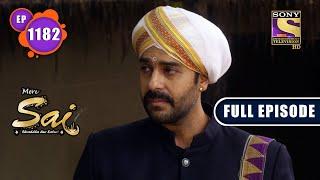 Kabaddi Match  Mere Sai - Ep 1182  Full Episode  22 July 2022