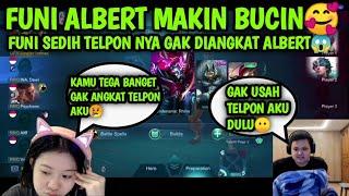 FUNI ALBERT MAKIN BUCIN  FUNI SEDIH ALBERT GK MAU DI TELPON  DUO BUCIN PART 150