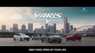 NEW YARIS OPEN UP YOUR LIFE