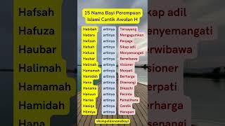 15 Nama Bayi Perempuan Islami Berawalan H #namabayi