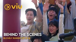 BEHIND THE SCENES EP 13-14  Lovely Runner  Byeon Woo Seok Kim Hye Yoon  Viu ENG SUB