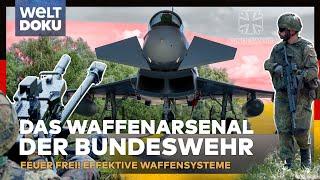 DEUTSCHLANDS WAFFENARSENAL Vor diesen Hightech-Waffen der Bundeswehr zittert der Feind  WELT DOKU